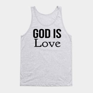 God Is Love Cool Motivational Christian Tank Top